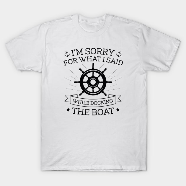 Docking The Boat T-Shirt by LuckyFoxDesigns